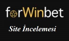 forwinbet site incelemesi