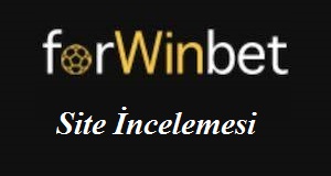 forwinbet site incelemesi