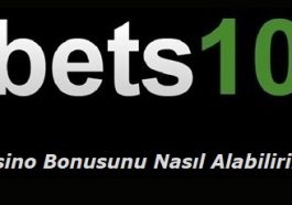 Bets10 Casino Bonusunu Nasıl Alabilirim?