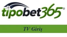 Tipobet TV Giriş