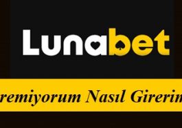 Lunabet Giremiyorum Nasıl Girerim?