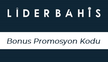 Liderbahis Bonus Promosyon Kodu
