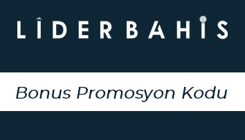 Liderbahis Bonus Promosyon Kodu