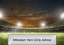 Milosbet Hızlı Giriş Adresi