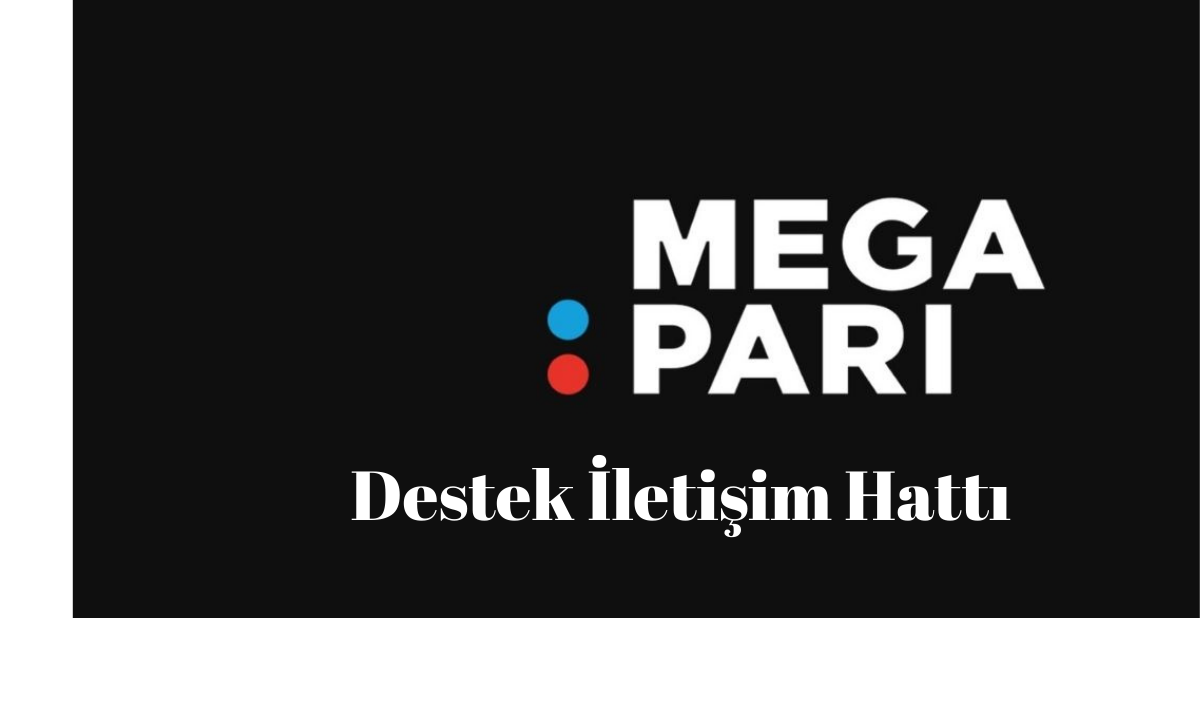 megapari destek iletişim