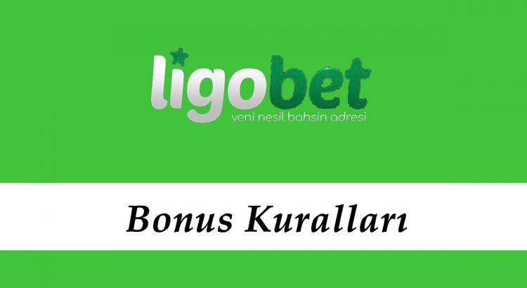 Ligobet Bonus Kuralları