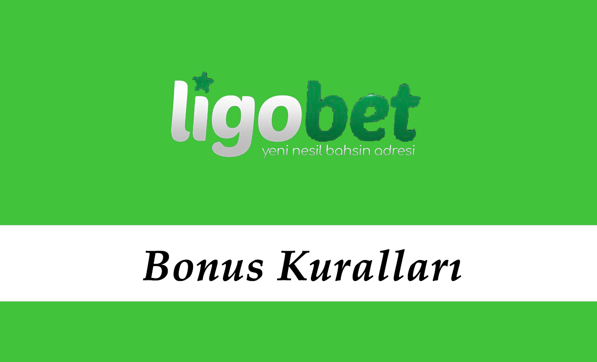 Ligobet Bonus Kuralları