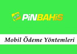 Pinbahis Mobil Ödeme Yöntemleri
