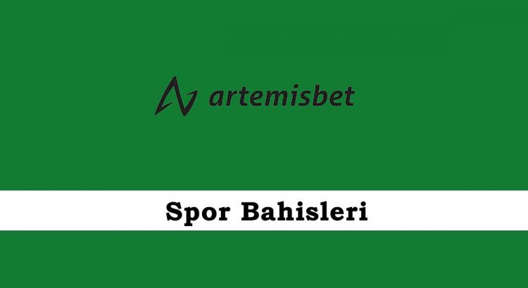 Artemisbet Spor Bahisleri