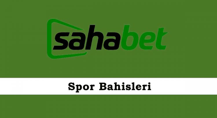 Sahabet Spor Bahisleri