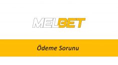 Melbet Ödeme Sorunu