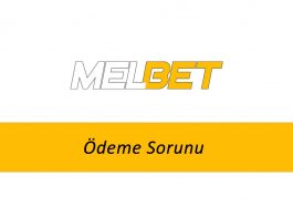 Melbet Ödeme Sorunu