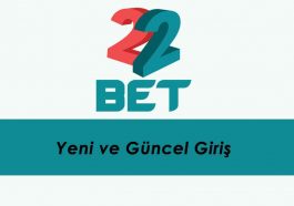 22Bet yeni ve güncel giriş