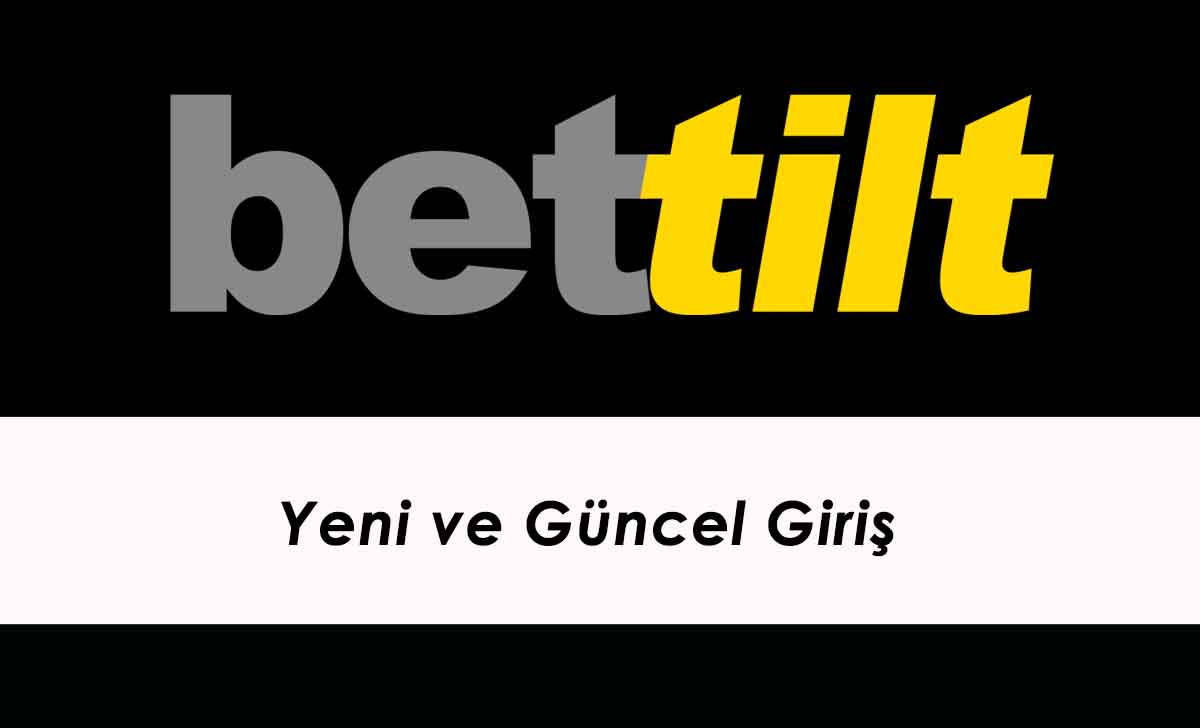 Bettilt Yeni ve Güncel Giriş