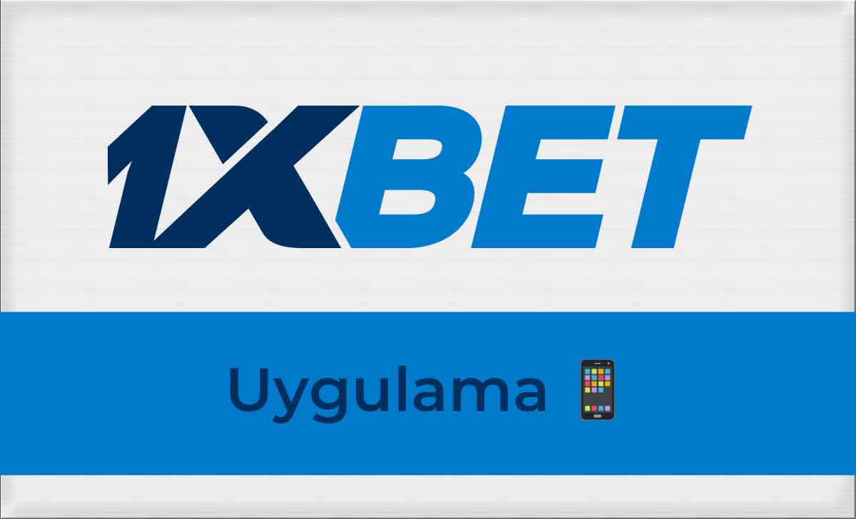 1xBet Uygulama