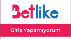 Betlike Giriş Yapamıyorum