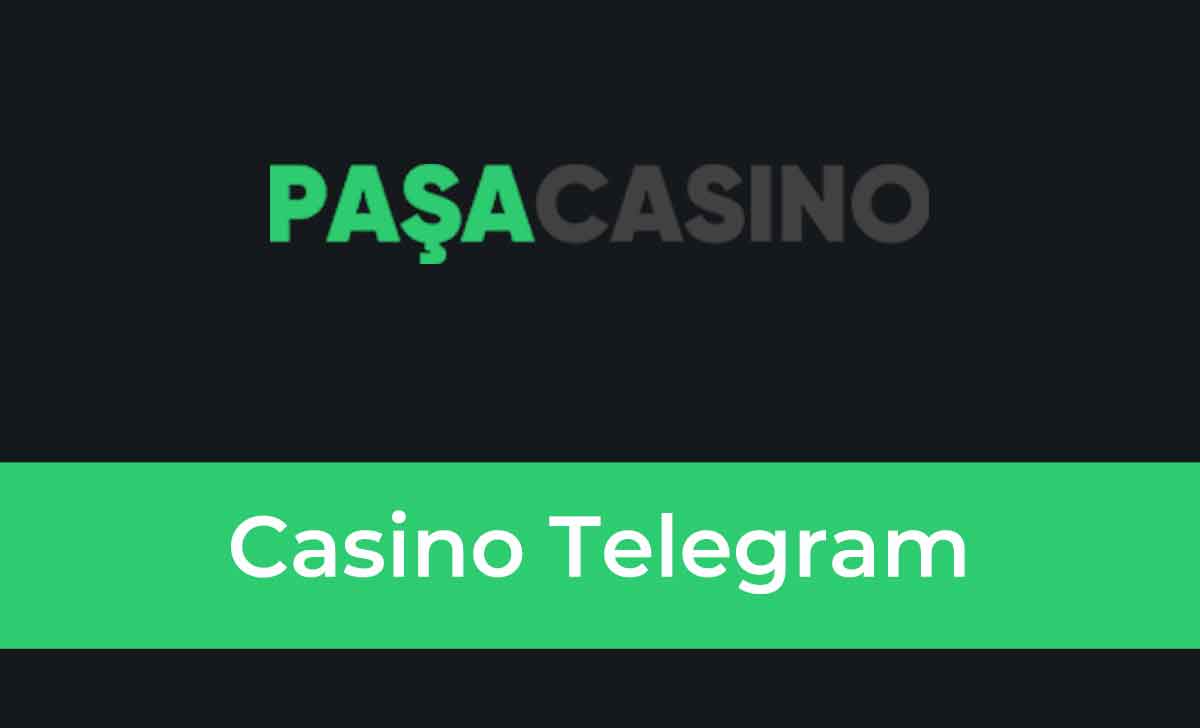 Paşa Casino Telegram