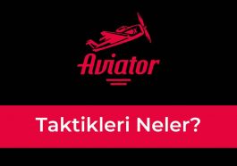 Aviator Taktikleri Neler