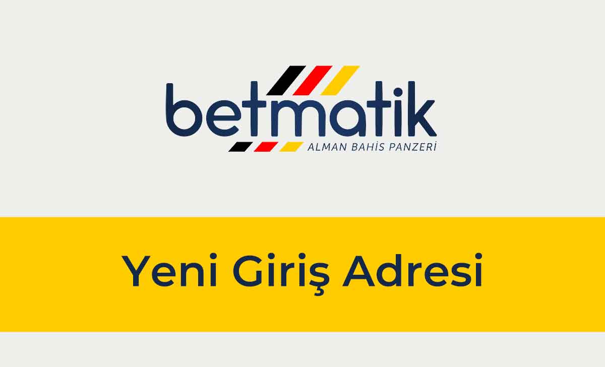 Betmatik Yeni Giriş Adresi