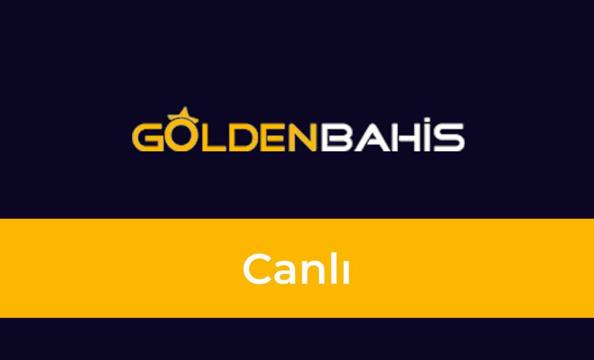 Goldenbahis Canlı