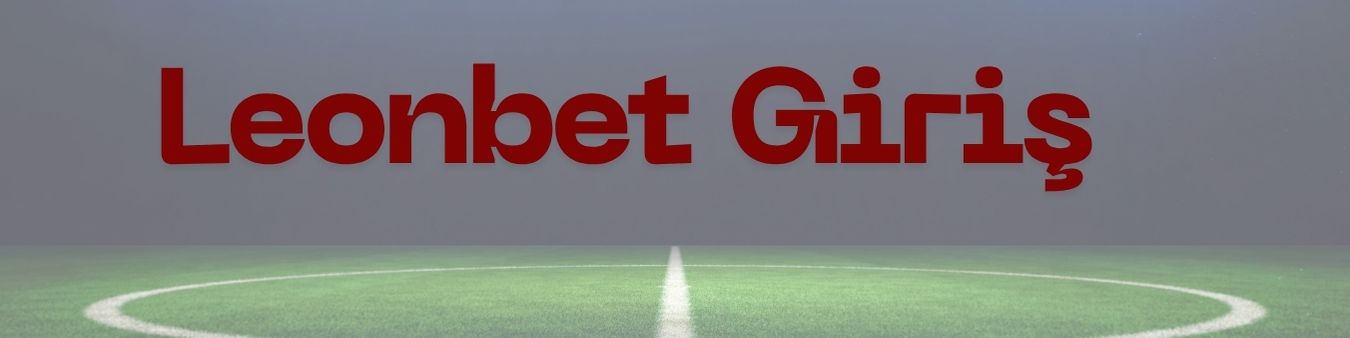 Leonbet Giriş